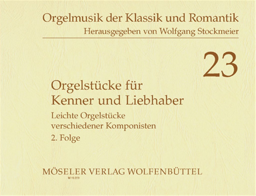 Orgelstucke Fur Kenner & Liebhab